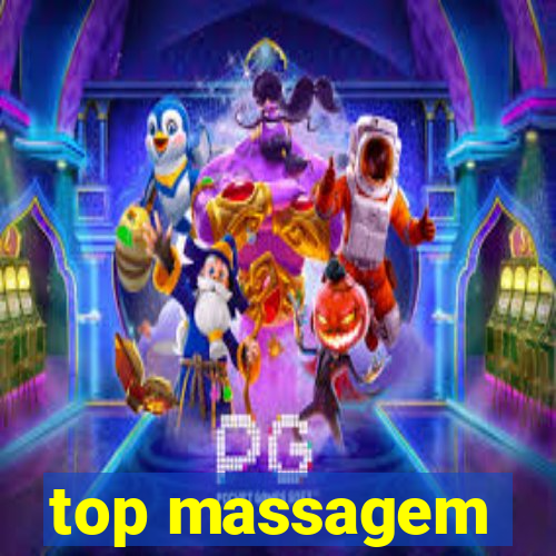 top massagem